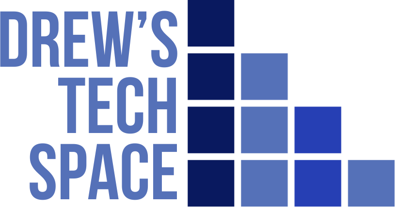 Drew's Tech Space